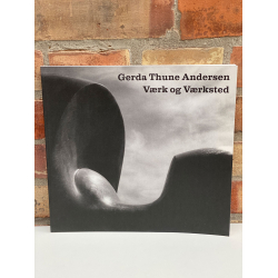 Gerda Thune Andersen "Vrk og vrksted"