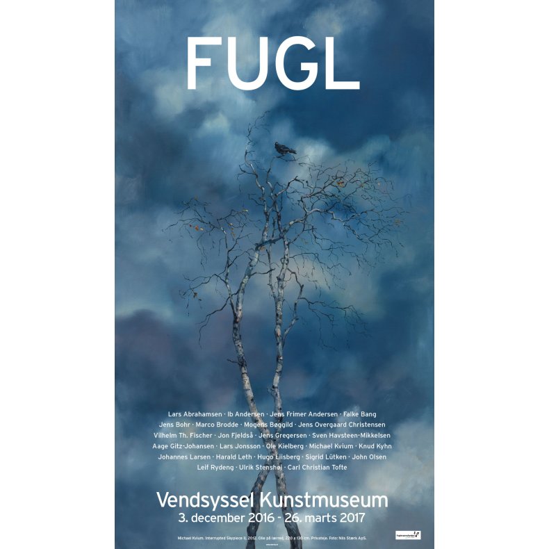 Plakat: Michael Kvium "Fugl", 2012