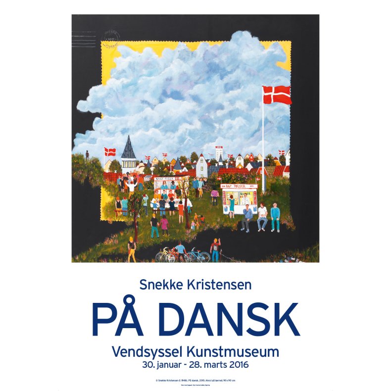 Plakat: Snekke Kristensen "P dansk"