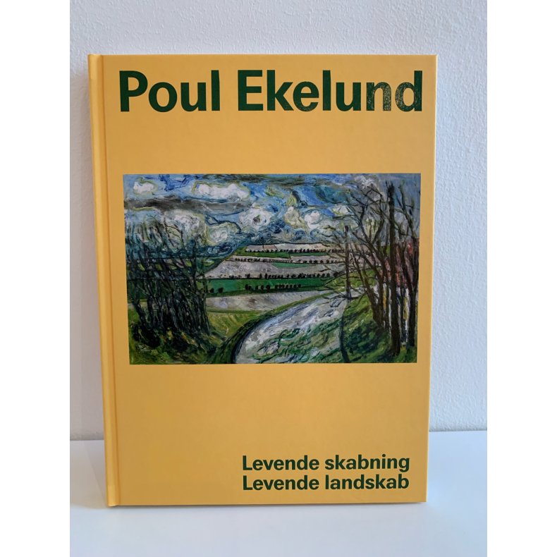 Poul Ekelund - Levende skabning, Levende landskab