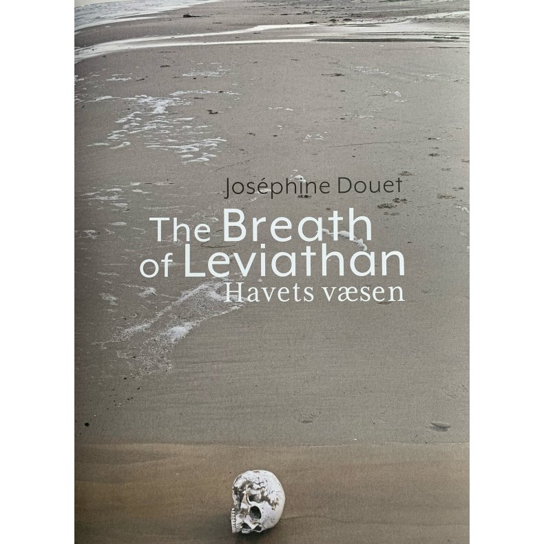 The Breath of Leviathan 'Havets vsen' - Josphine Douet