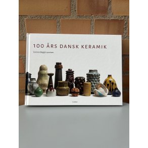 Bog: 100 rs dansk keramik af Carsten Bagge Laustsen